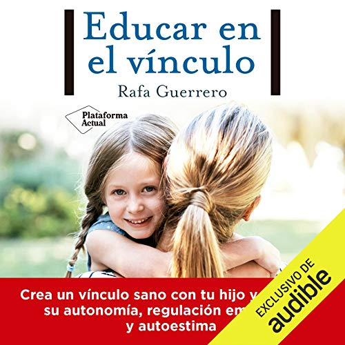 audiolibro Educar en el vínculo