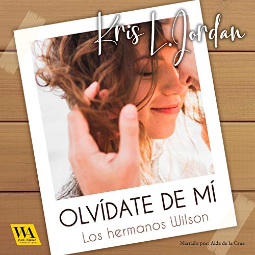 «Olvídate de mí»