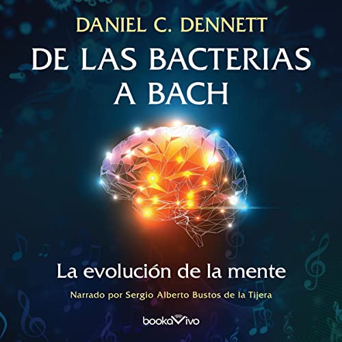 audiolibro De las bacterias a Bach: La evolución de la mente