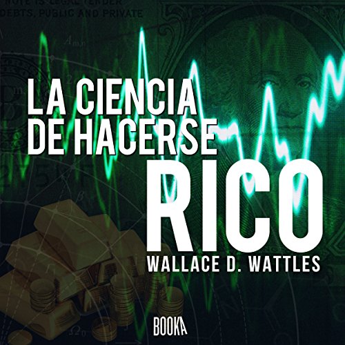 «La ciencia de hacerse rico»