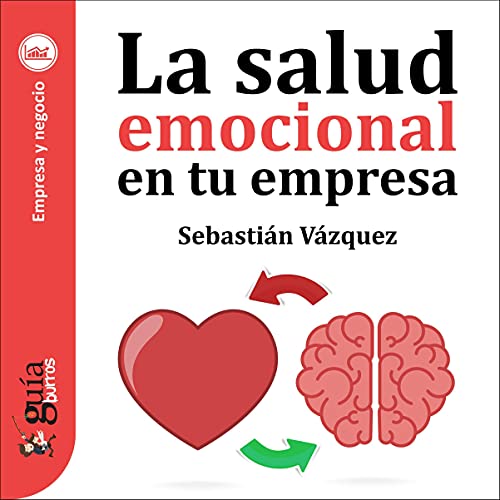 «GuíaBurros: La salud emocional en tu empresa»