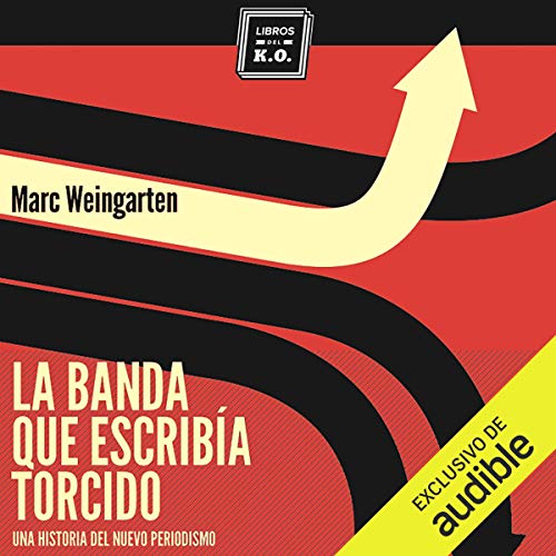 «La Banda que Escribía Torcido»