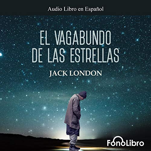 «El Vagabundo de las Estrellas»