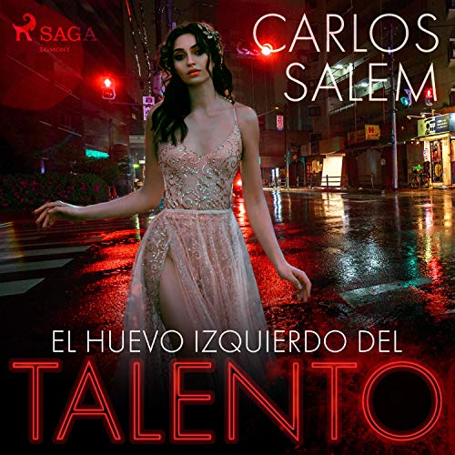 «El huevo izquierdo del talento»