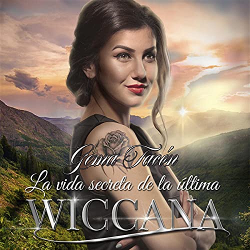 «La vida secreta de la última wiccana»