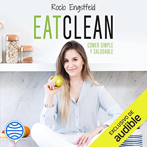 «Eatclean: Comer simple y saludable»