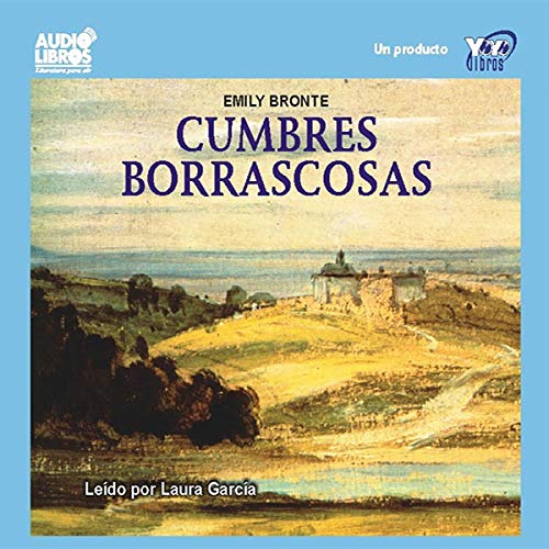 «Cumbres Borrascosas»