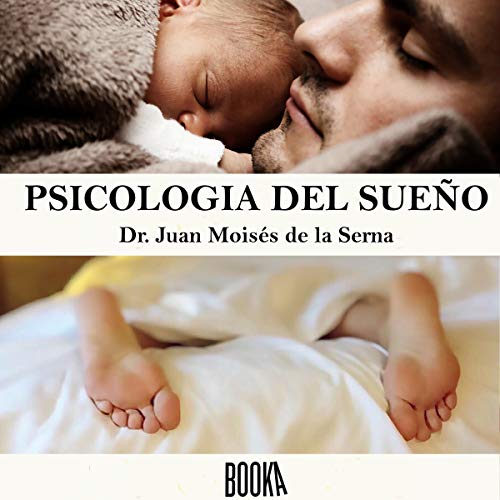 audiolibro Psicología del Sueño: Aprende la Importancia de Conseguir un Sueño de Calidad