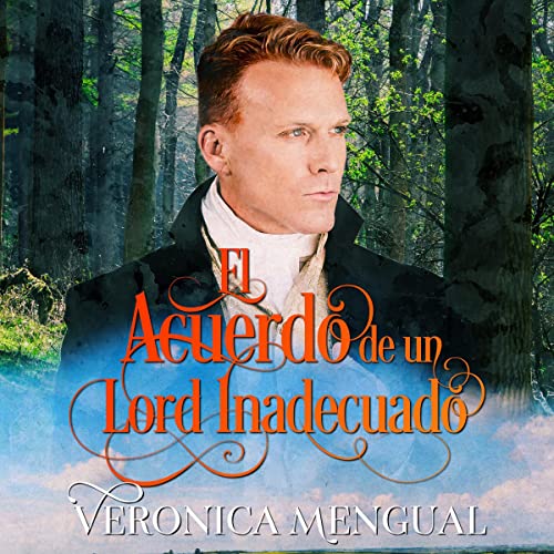 audiolibro El Acuerdo de un Lord Inadecuado: Bilogía Acuerdos 1