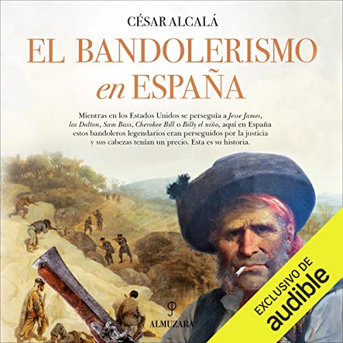 audiolibro El bandolerismo en España