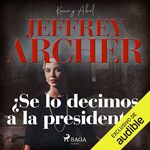 audiolibro ¿Se lo decimos a la presidenta?
