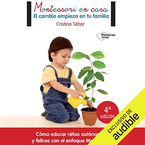 «Montessori en casa: El cambio empieza en tu familia»