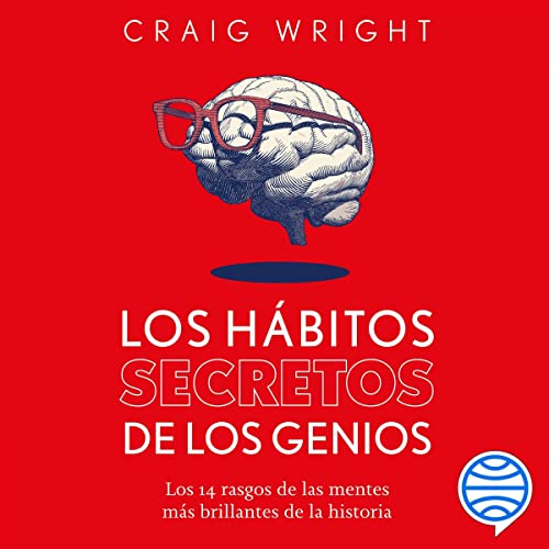 «Los hábitos secretos de los genios»