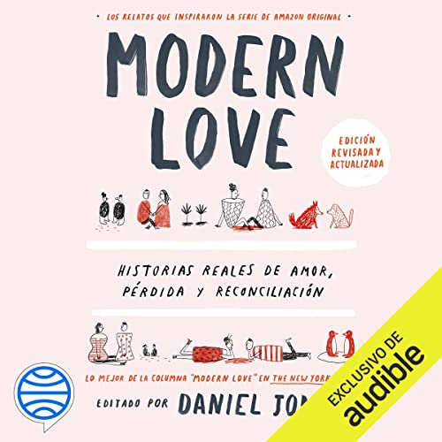 audiolibro Modern love (Spanish Edition): Historia reales de amor, pérdida y reconciliación