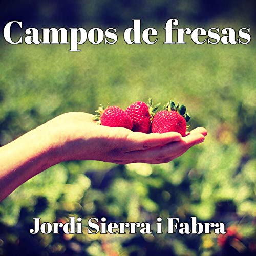 audiolibro Campos de fresas