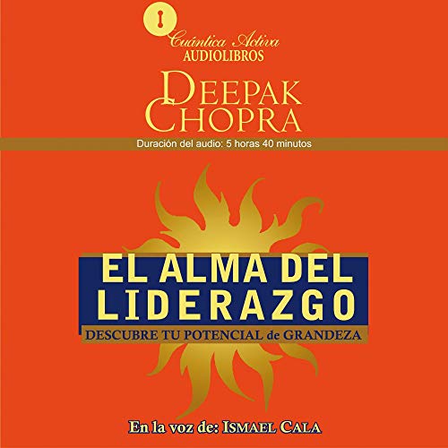 «El Alma del Liderazgo: Descubre Tu Potencial de Grandeza»