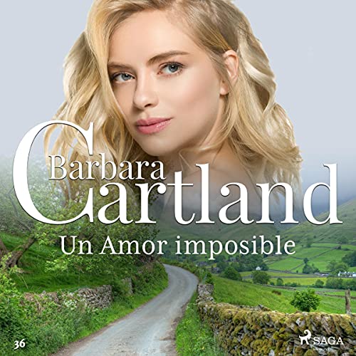 audiolibro Un Amor imposible: La Colección Eterna de Barbara Cartland 36
