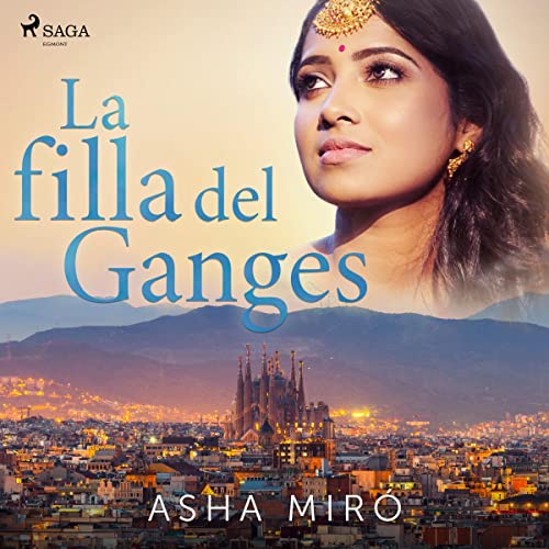 audiolibro La filla del Ganges [The Daughter of the Ganges] (Audiolibro en Catalán)