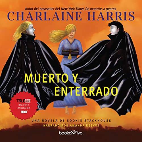 «Muerto y enterrado»