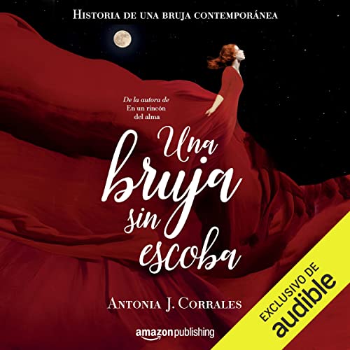 «Una bruja sin escoba: Historia de una bruja contemporánea 1»