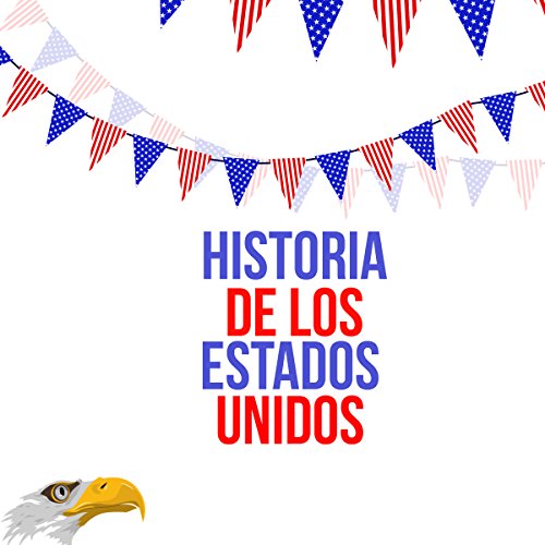 «Historia de los Estados Unidos»