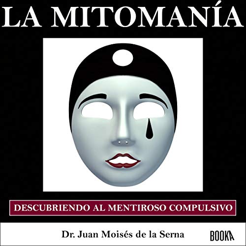 «La Mitomania: Descubriendo al Mentiroso Compulsivo»