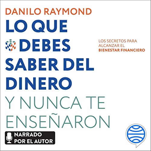 «Lo que debes saber del dinero y nunca te enseñaron»