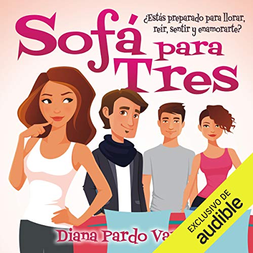 «Sofá para Tres: Trilogía del Sofá 1»