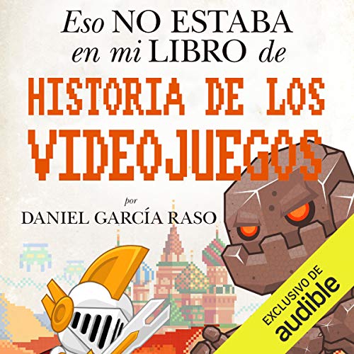 «Eso no estaba en mi libro de Historia de los Videojuegos»