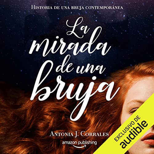 «La mirada de una bruja: Historia de una bruja contemporánea 2»