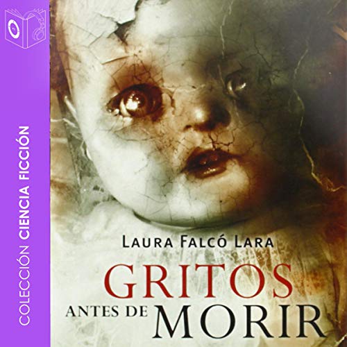 «Gritos antes de morir»