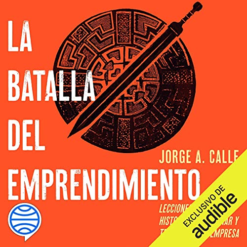 «La batalla del emprendimiento»