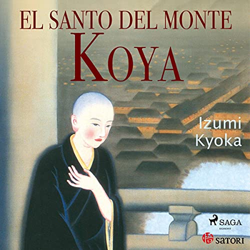 audiolibro El santo del monte Koya