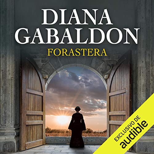 «Forastera: Saga Forastera, Libro 1»