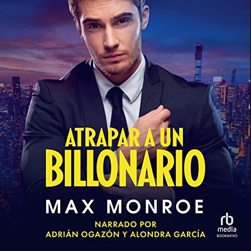 «Atrapar un Billonario»