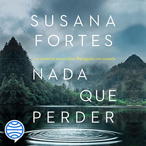«Nada que perder»