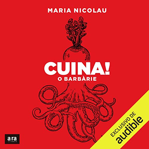 audiolibro Cuina! O barbàrie