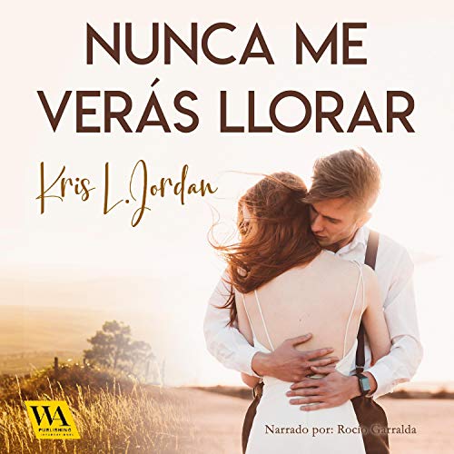 audiolibro Nunca me verás llorar