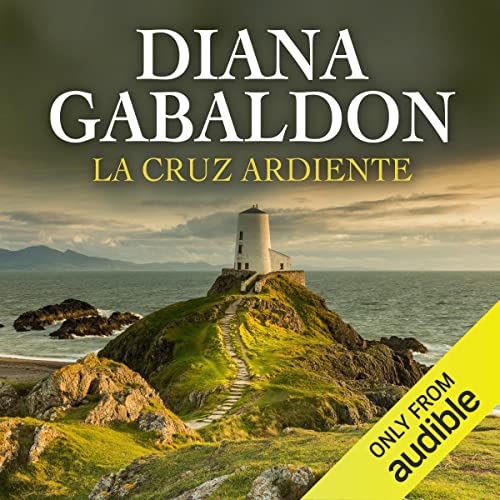 «La Cruz Ardiente (Narración en Castellano): Saga Forastera, Libro 5»