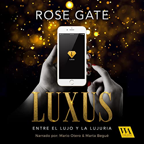 «Luxus: entre el lujo y la lujuria»