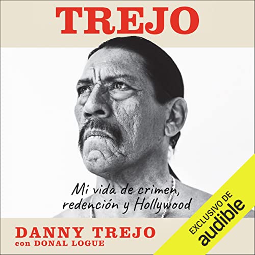 audiolibro Trejo: Mi vida de crimen, redención y Hollywood