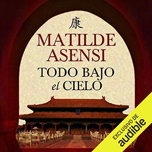 audiolibro Todo bajo el cielo