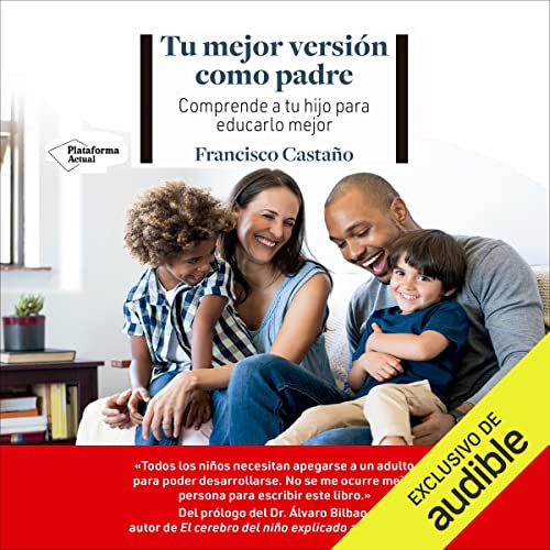 audiolibro Tu mejor versión como padre