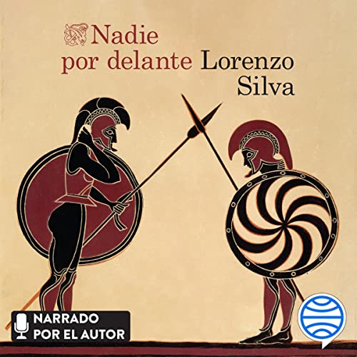«Nadie por delante»