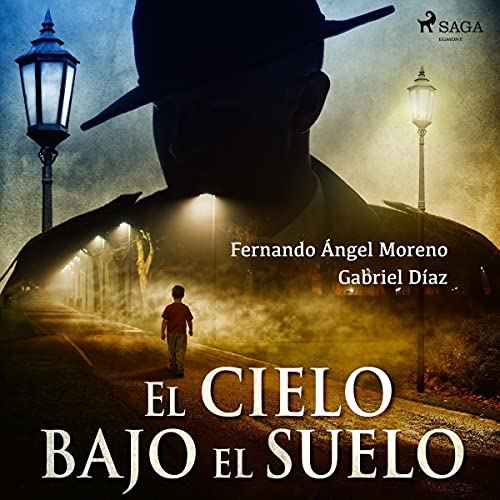 «El cielo bajo el suelo»