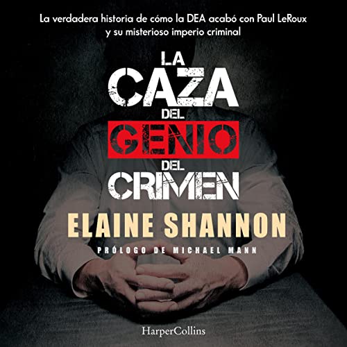 «La caza del genio del crimen»