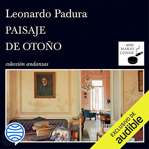 «Paisaje de otoño: Serie Mario Conde, Libro 4»