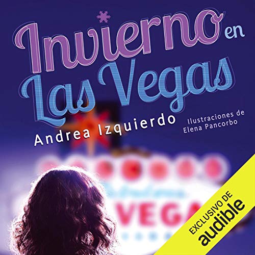 «Invierno en Las Vegas (Narración en Castellano)»