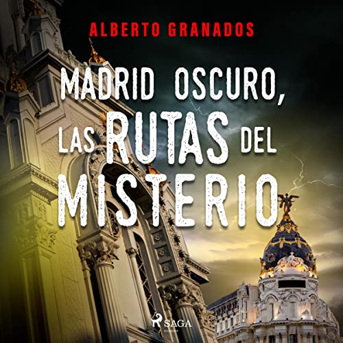 «Madrid Oscuro, las rutas del misterio»