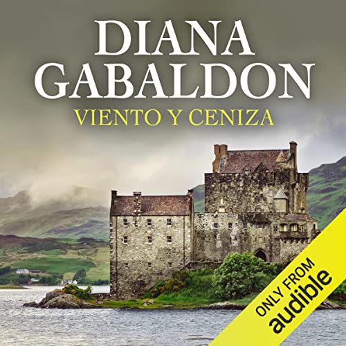 audiolibro Viento y ceniza: Saga Forastera, Libro 6